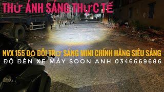 Thử ánh sáng NVX 155 độ đôi trợ sáng mini chính hãng quá sáng ngon - Zalo 0346669686