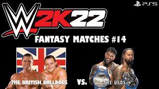 WWE 2K22 - Fantasy Matches #14 The British Bulldogs Vs The USOS PS5