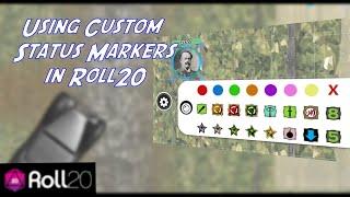 Using Custom Status Markers in Roll20