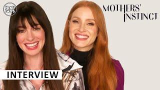 Anne Hathaway & Jessica Chastain Interview - Mothers Instinct