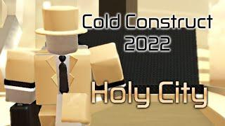 Cold Construct 2022 Chapter 3 Tower Blitz