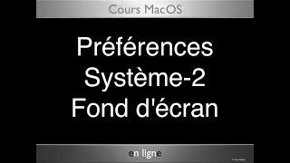 10 MacOS Préférences Système 2 Fond décran