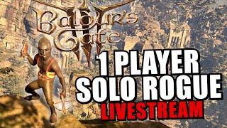  Baldurs Gate 3 - 1 Player Solo Rogue Again