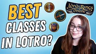 Best Classes to Play in LOTRO Tier List  Solo Gameplay Edition 2024