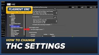 How to Adjust Torch Height Control Settings - FlashCut CADCAMCNC Software