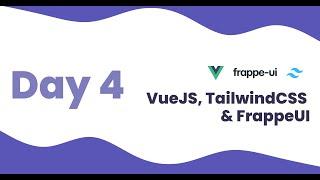 VueJS TailwindCSS & FrappeUI Training - Day 4  Vue Router & Starting the E-commerce Project