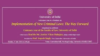 Seminar on Implementation of New Criminal Laws The Way Forward