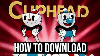How To Download Cuphead On PCLaptop