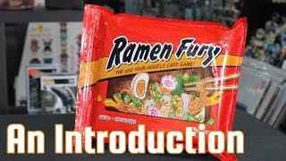 An Introduction to RAMEN FURY