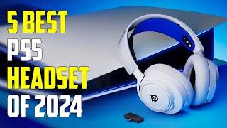 5 Best Headset for PS5 2024  Best PS5 Headset 2024  PS5