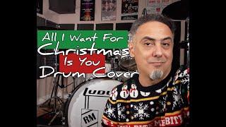 ALL I WANT FOR CHRISTMAS IS YOU - MARIAH CAREY DRUM COVER