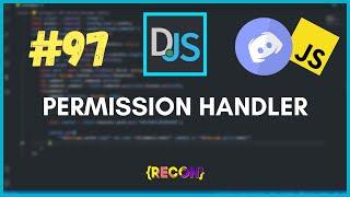 #97 Permission Handler  discord.js tutorials