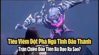 Đấu Phá Thương Khung Phần 6 Tập 81  Tiêu Viêm ĐỘt Phá Ngũ Tinh Đấu Thánh Trận Chiến Đầu Tiên