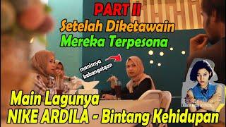 PART II Setelah Diketawain Mereka Terpesona Main Lagunya BINTANG KEHIDUPAN_ NIKE ARDILLA