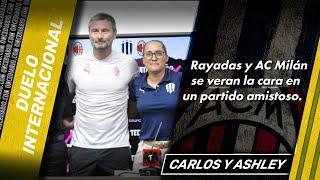 DUELO INTERNACIONAL  RAYADAS VS AC MILAN  ONCE Diario