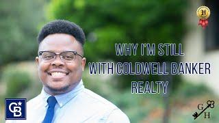 Why Im STILL With Coldwell Banker Realty