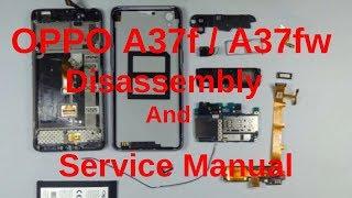 OPPO A37fw Full disassembly  OPPO A37f Servicing guide  OPPO A37 Teardown