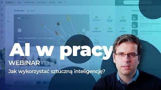 AI w pracy bać się czy korzystać?