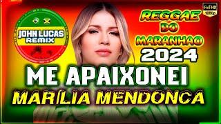 Marília Mendonça - Me Apaixonei - REGGAE LINDO 2024 - Reggae Do Maranhão - Reggae Roots - Love Songs