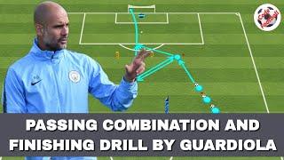 Passing combination and finishing drill by Pep Guardiola