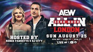 Zero Hour - AEW All In London Pre Show - LIVE this Sunday at 4pm BST  11am ET  8am PT