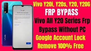 Vivo Y20  Y20s  Y20g & Y20i Frp Bypass ll Vivo All Y20 Series Frp Bypass Without Pc 10000% Free