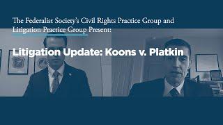 Litigation Update Koons v. Platkin