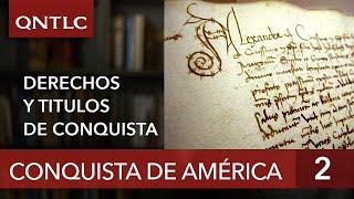 Derecho de conquista y justos títulos