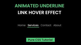 Animated Underline Link Hover Effect  CSS Tutorial