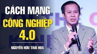 CÁCH MẠNG CÔNG NGHIỆP 4.0 - THÁCH THỨC & CƠ HỘI  NGUYỄN HỮU THÁI HOÀ