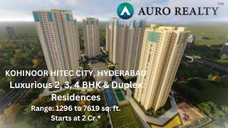 3Bhk flat for Sale in Hi-tech City  Kohinoor by Auro Realty Hyderabad