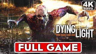 DYING LIGHT Gameplay Walkthrough Part 1 FULL GAME 4K 60FPS PC ULTRA - No Commentary