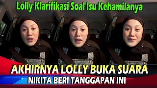 Lolly Klarifikasi isu kehamilan dan hubunganya dengan Vadel Hingga Nikita Mirzani Beri Tanggapan