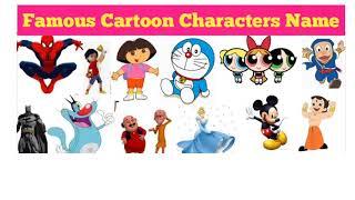 Famous Cartoon Characters Name with pictures Cartoon character name