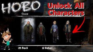 Hobo Tough Life  How to Unlock All Characters at Once