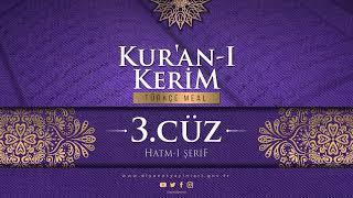 KURAN-I KERİM MEALİ - 3.CÜZ