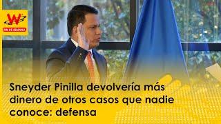 Sneyder Pinilla devolvería más dinero de otros casos que nadie conoce defensa