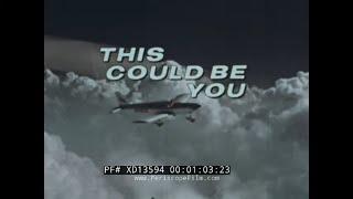 ”THIS COULD BE YOU” 1960s PIPER AIRCRAFT INC. PA-28 CHEROKEE PROMO FILM   XD13594