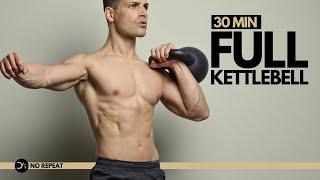 30 Min Full Body KETTLEBELL Workout  Controlled and Explosive  No Repeat Follow Along