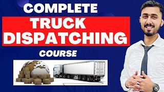 Learn Complete Truck Freight Dispatching Course  How To Become A Truck Dispatcher