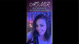 ASMR Live Chat with Corrina -Singing & Relaxing Sleep Triggers