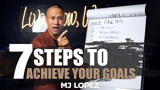 7 Steps to Achieve Your Goals