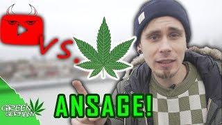 ANSAGE YouTube ist gegen Cannabis-AUFKLÄRUNG