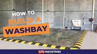 HOW TO BUILD A WASH BAY