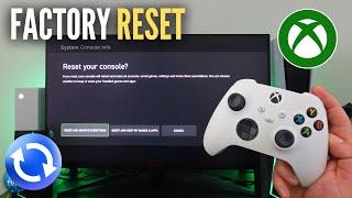 How To Factory Reset A Xbox Series S