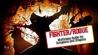 Fighter Rogue Multiclass - Ultimate Guide for Dungeons & Dragons