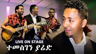 Temesghen Yared - Live Guayla Music  Eritrean Music