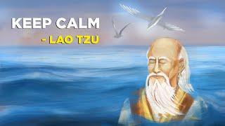 How To Stay Calm - Lao Tzu Taoism