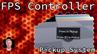 Unity Tutorial First Person Controller Part 12 - Pickup System