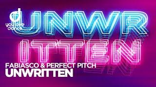 Fabiasco & Perfect Pitch - Unwritten